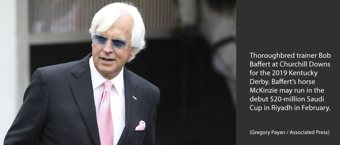  Thoroughbred trainer Bob Baffert at Churchill Downs for the 2019 Kentucky Derby. Baffert’s horse McKinzie may run in the debut $20-million Saudi Cup in Riyadh in February. (Gregory Payan / Associated Press )