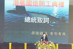 President Tsai Ing-wen at the Nov 24 launch of Taiwan's submarine construction project